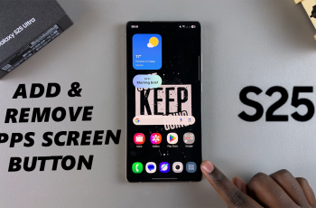 How To Show / Hide Apps Screen Button From Home Screen On Galaxy S25