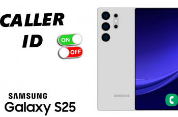 How To Show / Hide Caller ID On Galaxy S25
