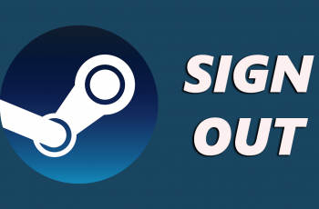 How To Sign Out From Steam Account