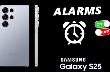 How To Turn Alarm ON / OFF On Galaxy S25