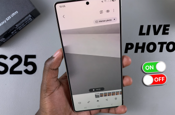 How To Turn Motion (Live) Photos ON / OFF On Galaxy S25