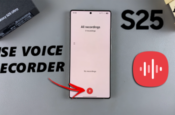 How To Use Voice Recorder On Galaxy S25