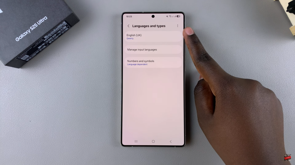 Add Languages To The Keyboard On Samsung Galaxy S25