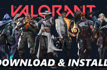 How To Download & Install Valorant On PC