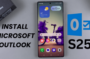 How To Install Microsoft Outlook On Samsung Galaxy S25/S25 Ultra