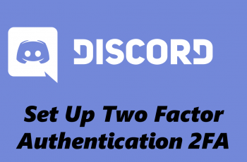 How To Set Up Two Factor Authentication 2FA On Discord Mobile