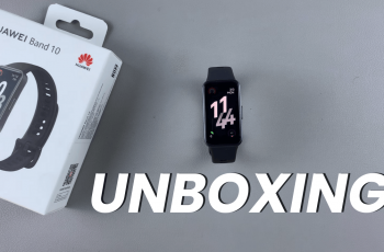 Unboxing Huawei Band 10